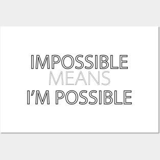 "Impossible Means I'm Possible" Typography Design Posters and Art